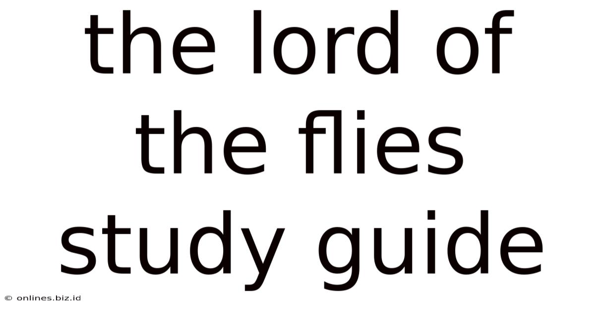 The Lord Of The Flies Study Guide