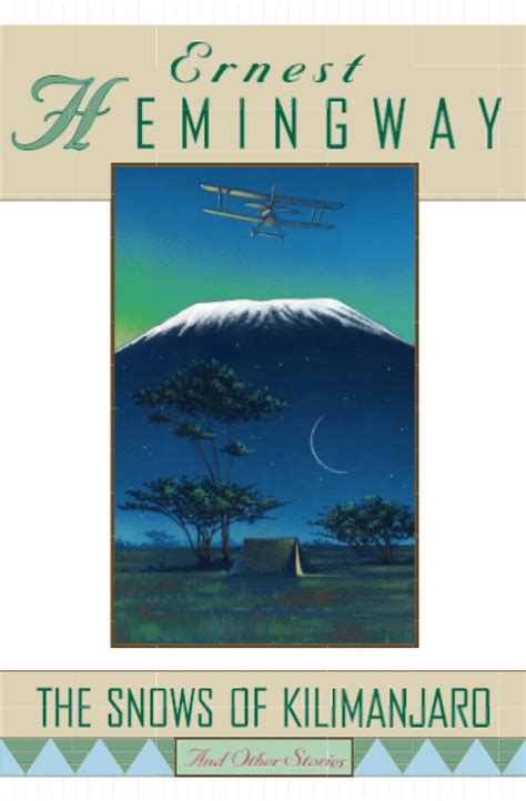 The Snows Of Kilimanjaro Literary Analysis