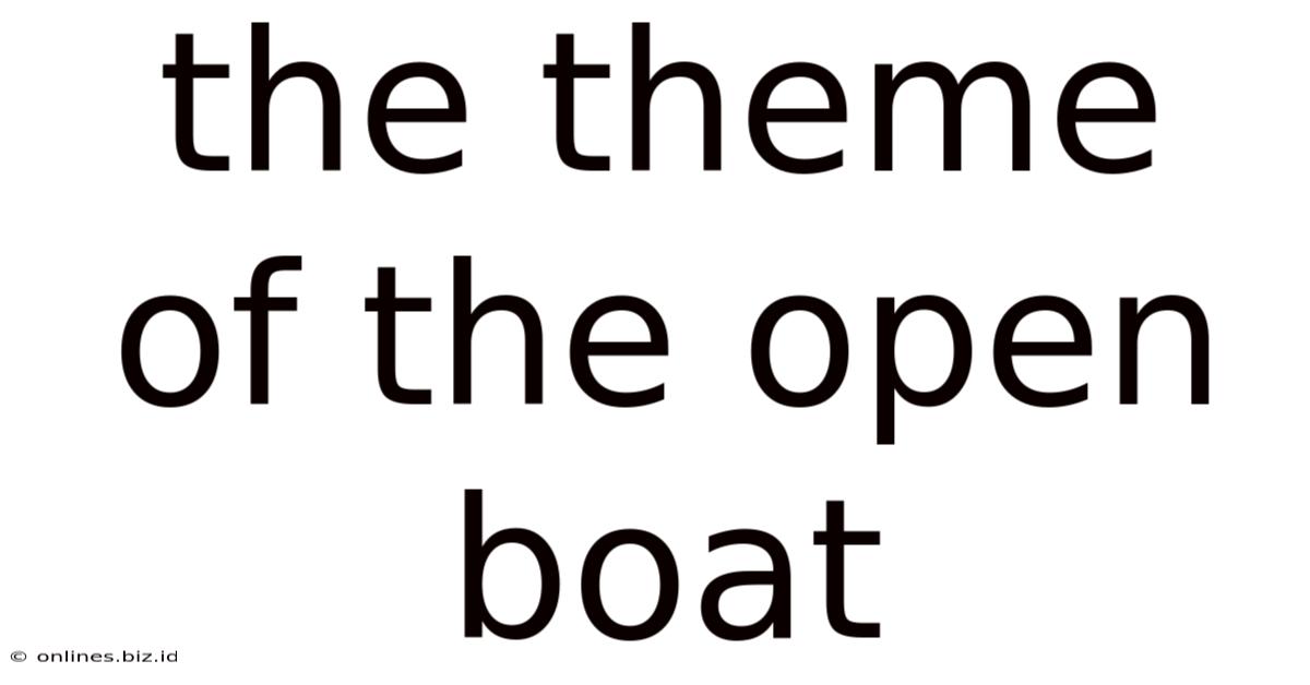 The Theme Of The Open Boat