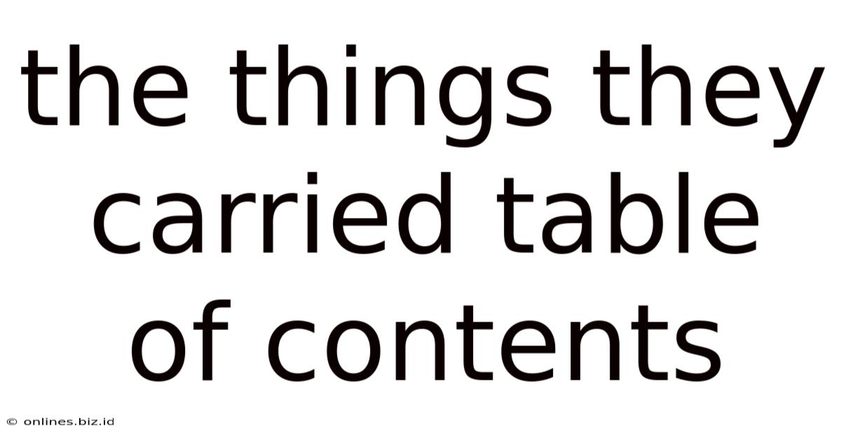 The Things They Carried Table Of Contents