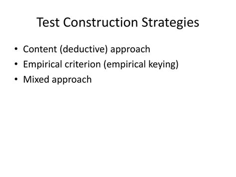 The Two Deductive Strategies Of Test Construction Are The