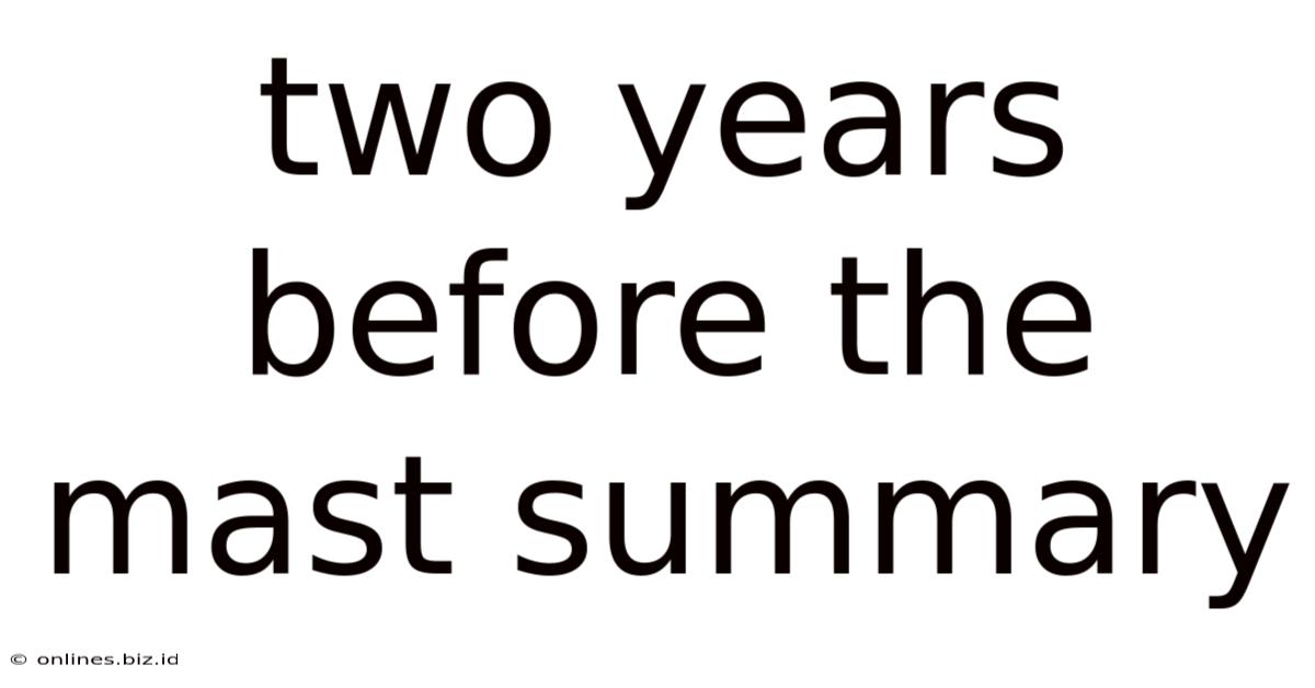 Two Years Before The Mast Summary