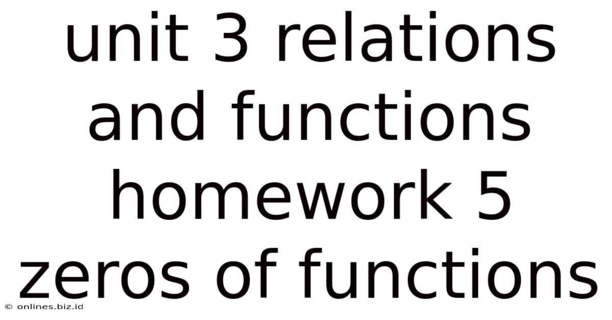 Unit 3 Relations And Functions Homework 5 Zeros Of Functions
