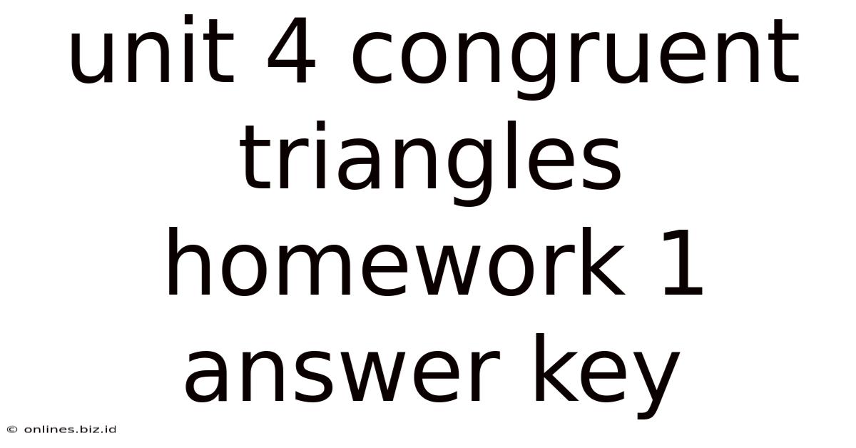 Unit 4 Congruent Triangles Homework 1 Answer Key