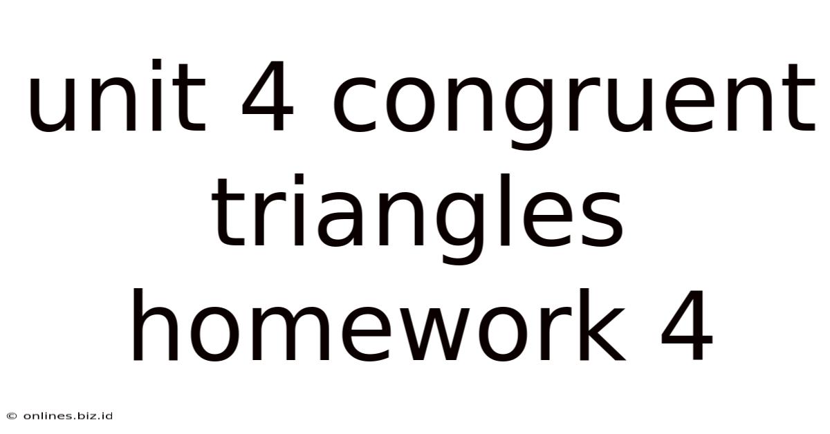 Unit 4 Congruent Triangles Homework 4