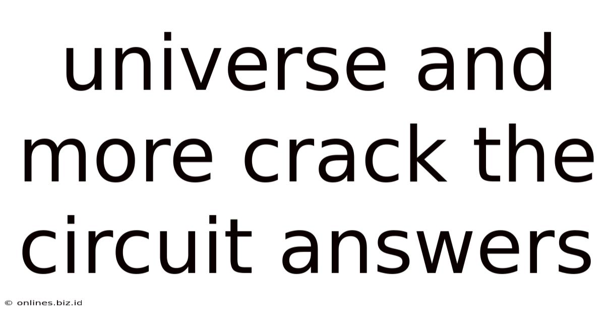 Universe And More Crack The Circuit Answers