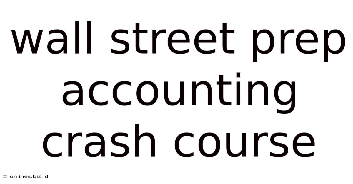 Wall Street Prep Accounting Crash Course
