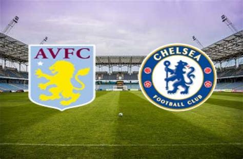 Watch: Aston Villa Vs Chelsea Highlights