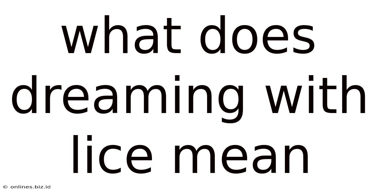 What Does Dreaming With Lice Mean