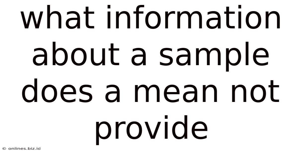 What Information About A Sample Does A Mean Not Provide