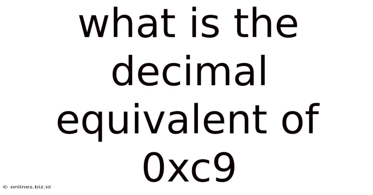 What Is The Decimal Equivalent Of 0xc9
