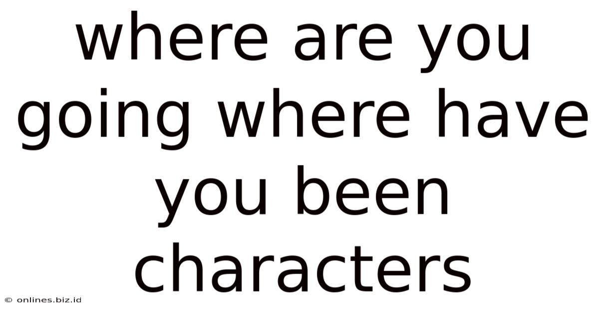 Where Are You Going Where Have You Been Characters