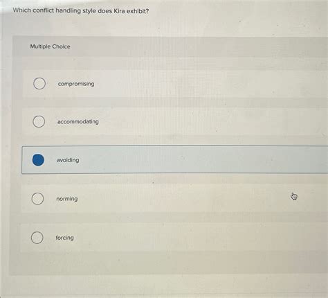 Which Conflict Handling Style Does Kira Exhibit