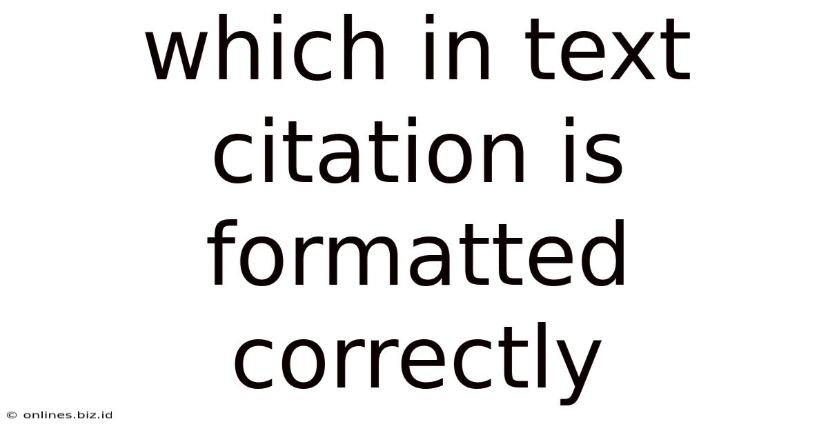 Which In Text Citation Is Formatted Correctly