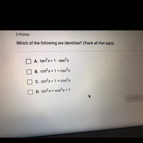 Which Of The Following Are Identities Check All That Apply