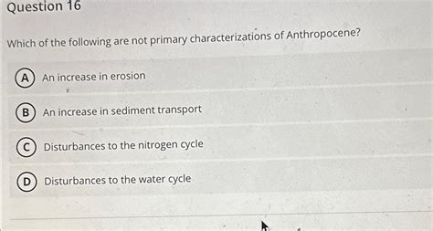 Which Of The Following Are Not Primary Characterizations Of Anthropocene