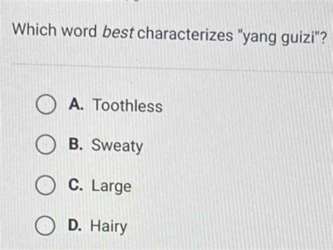 Which Word Best Characterizes Yang Guizi