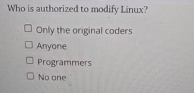 Who Is Authorized To Modify Linux