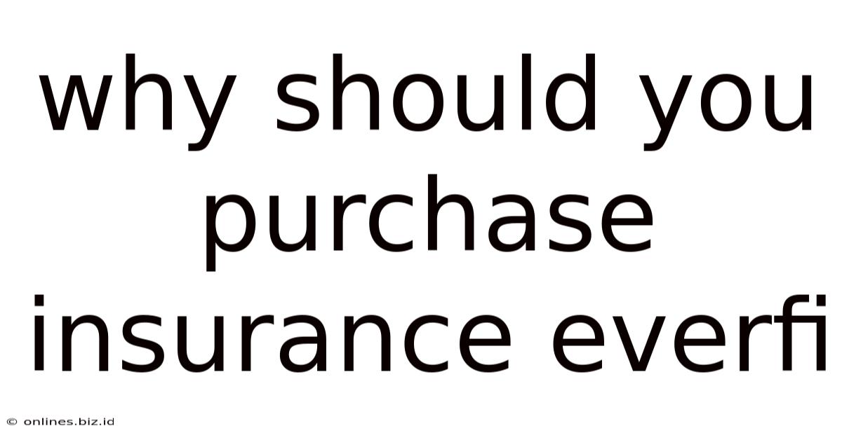Why Should You Purchase Insurance Everfi