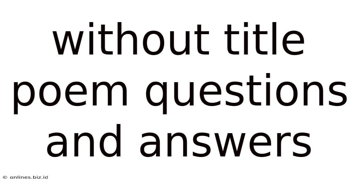 Without Title Poem Questions And Answers